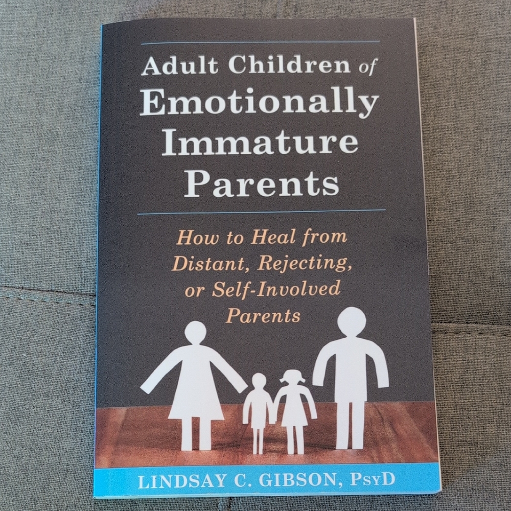 Adult Children of Emotionally Immature Parents Book